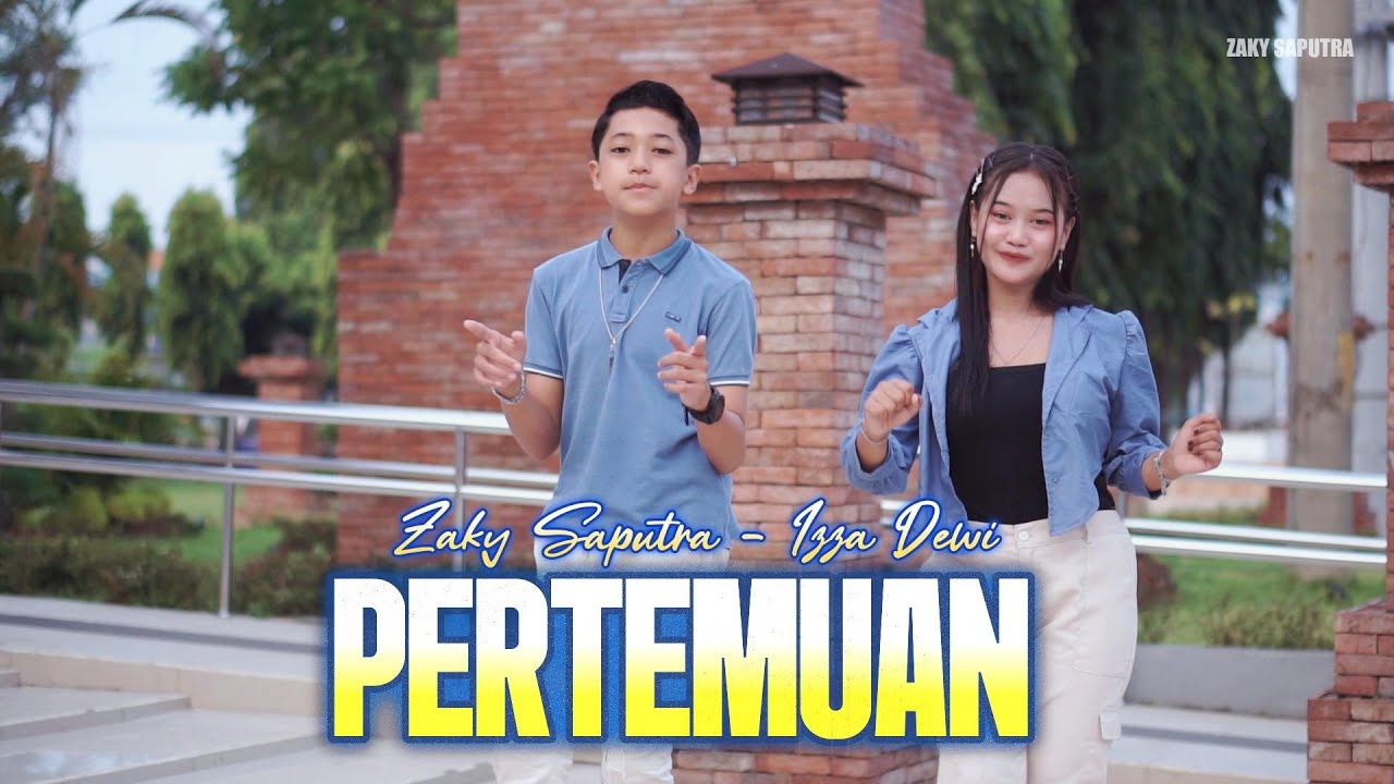 PERTEMUAN || ZAKY SAPUTRA FEAT IZZA DEWI || LAGU VIRAL