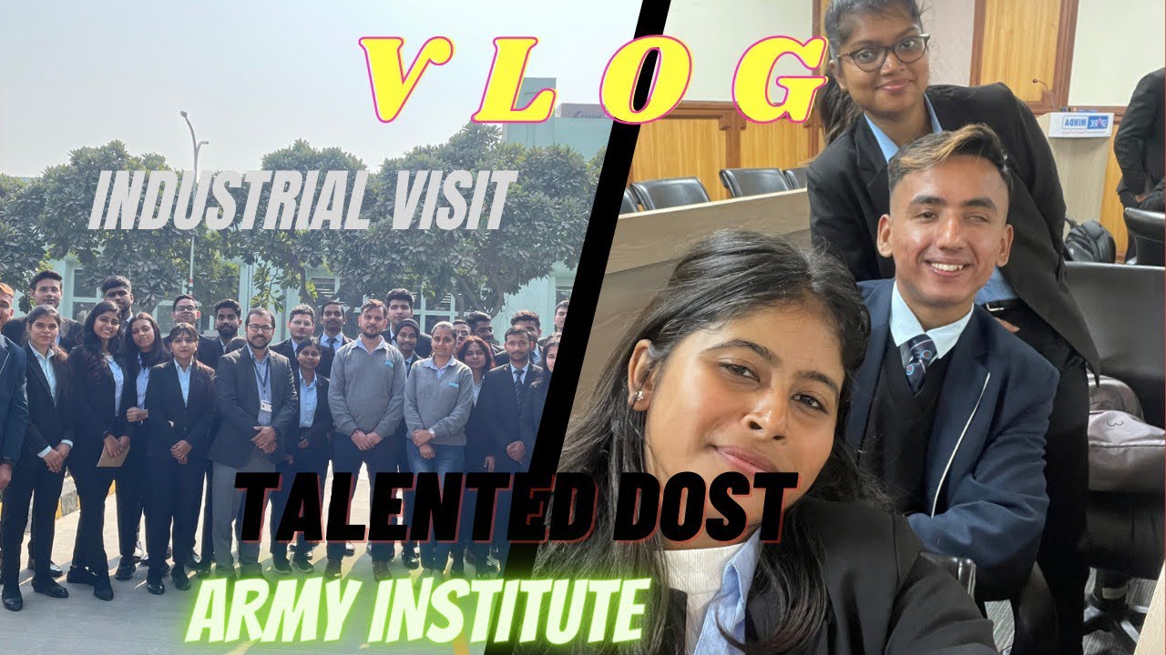 How is Life of A beginner Student Vlogger? Army institute industrial visit, brief campus tour