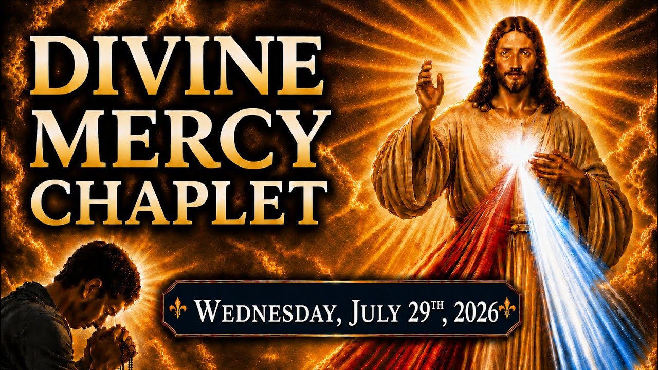 Divine Mercy Chaplet Today | Prayer for the Faithful Departed | Wednesday, July 29, 2026 🙏✝️❤️