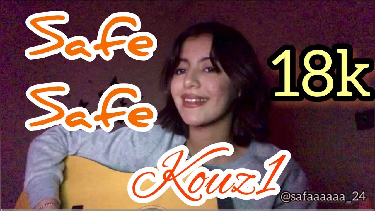 Kouz1- Safe safe guitar cover by safa