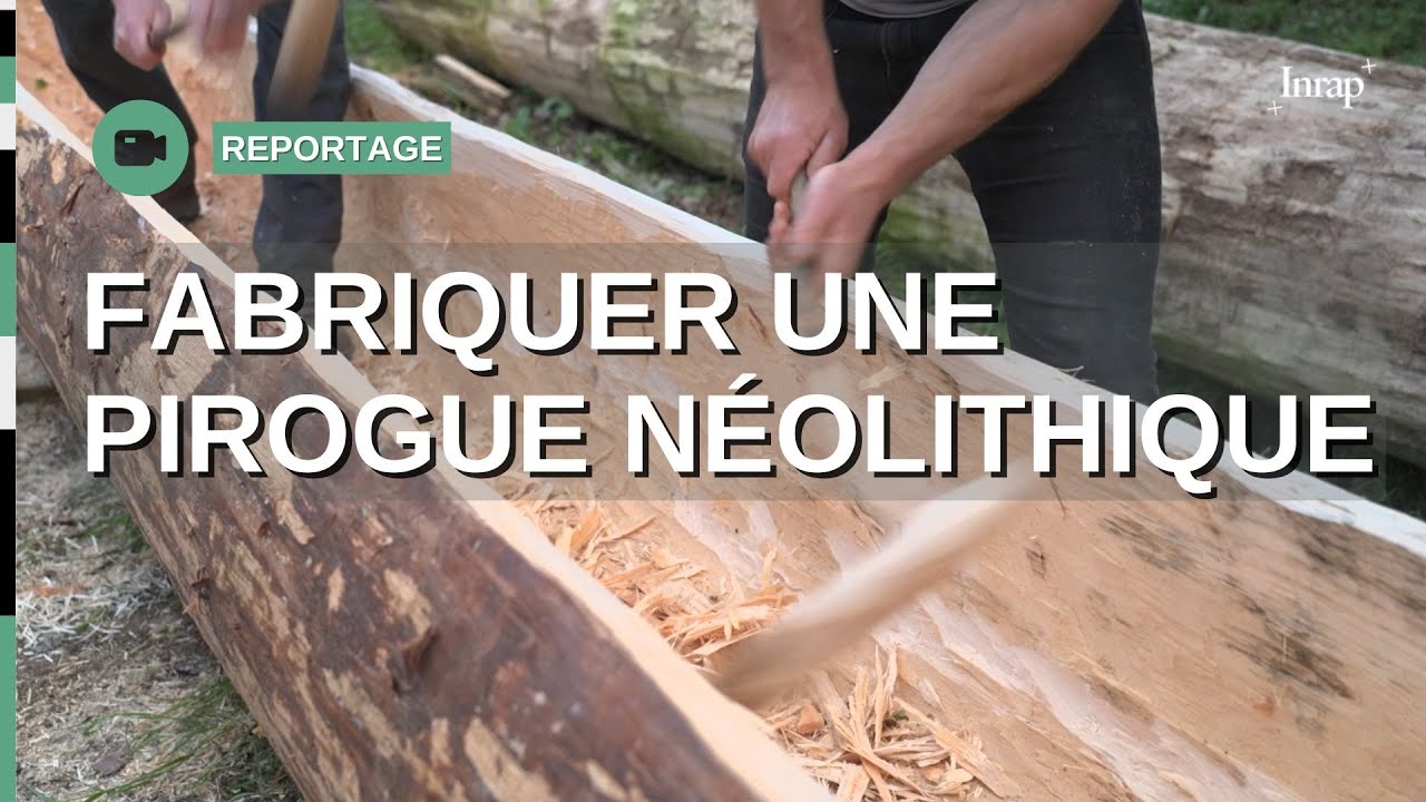 Fabriquer une pirogue, embarquez vers la Préhistoire
