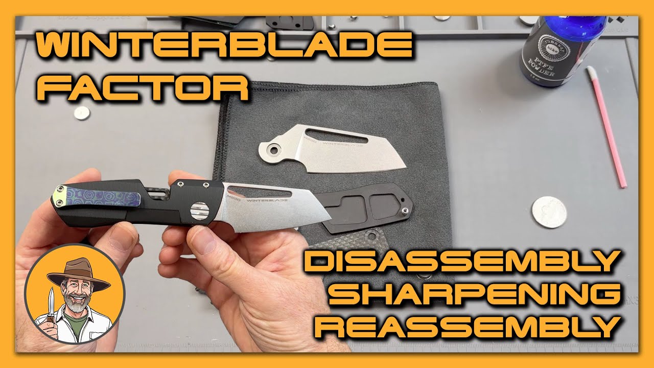 Winterblade Factor Disassembly, Sharpening & Reassembly