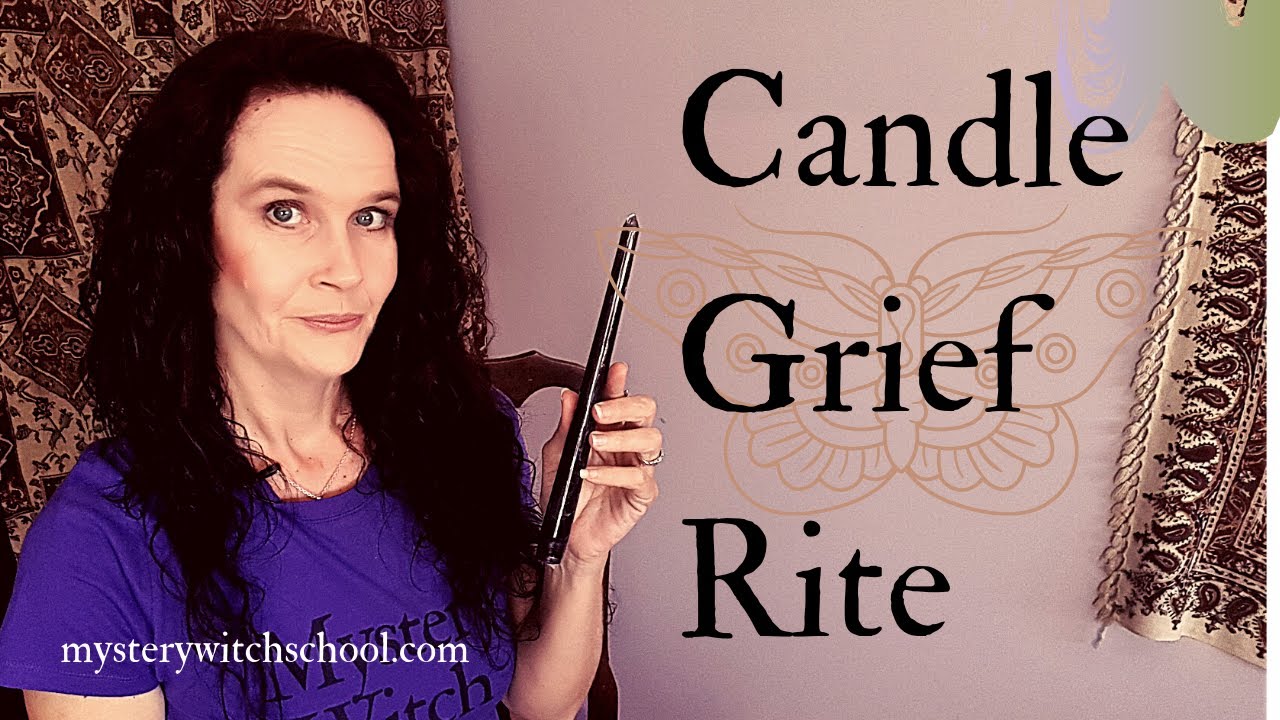 Rituals for Loss - Grief and the Witch