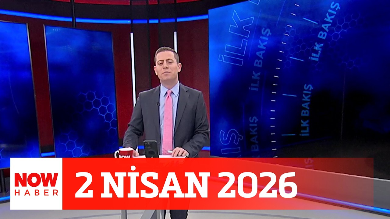 Ateşkes iddiasını Tahran yalanladı... 2 Nisan 2026 İlk Bakış NOW Haber