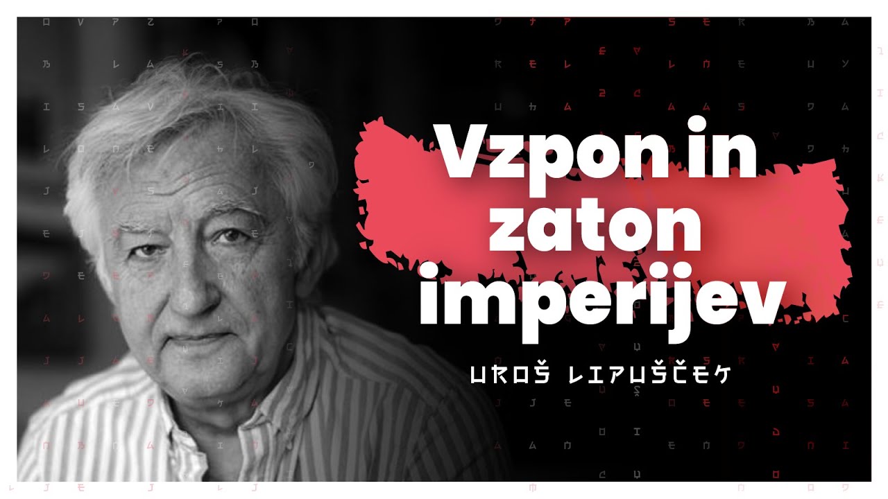 Vzpon in zaton imperijev, hladna vojna in svetovni red (Uroš Lipušček) — AIDEA Podkast 153