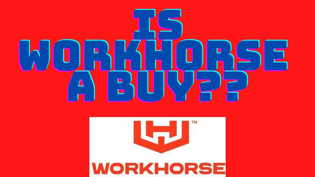 Is WKHS Stock A BUY??