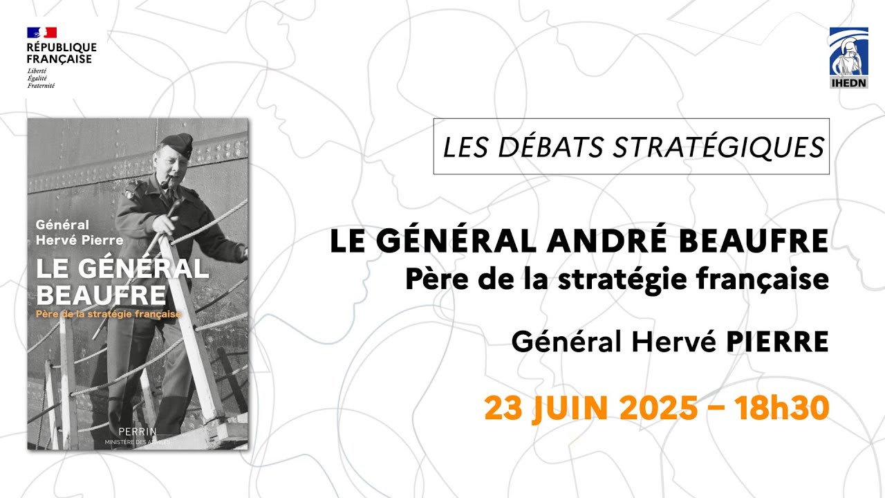 Général Beaufre : Père de la Stratégie française