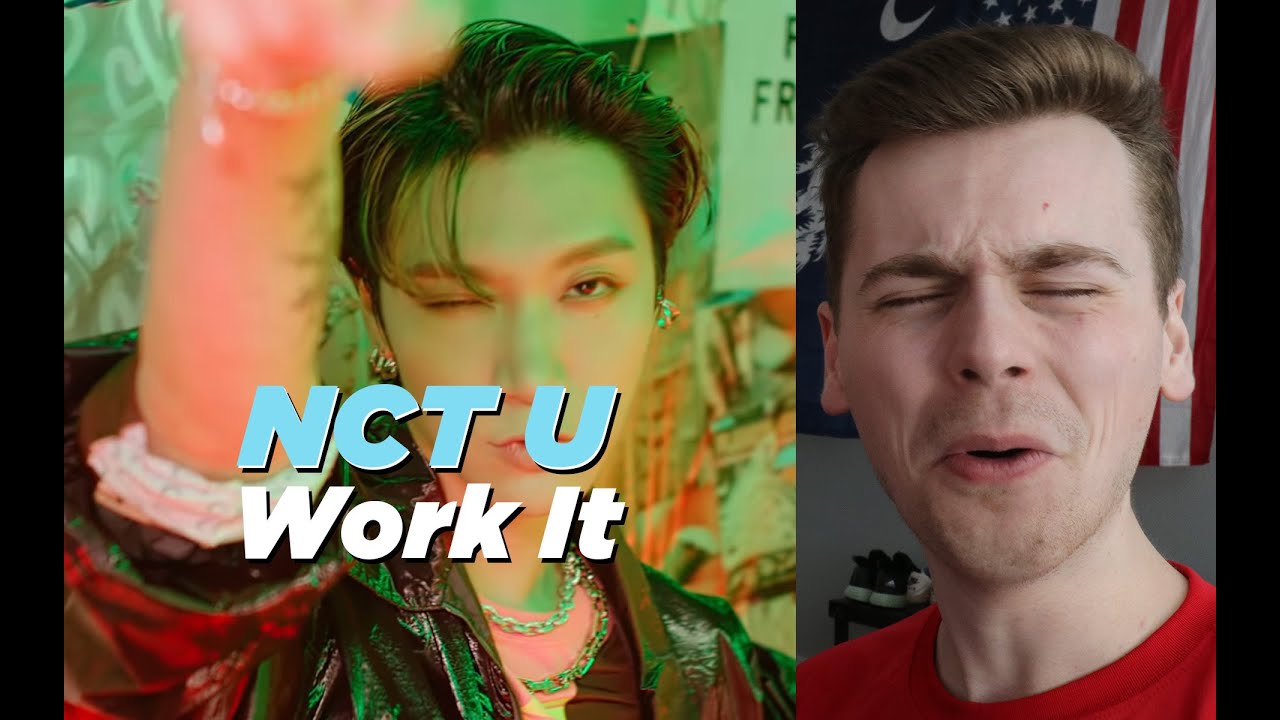 I'M FRAZZLED (NCT U 엔시티 유 'Work It' MV Reaction)