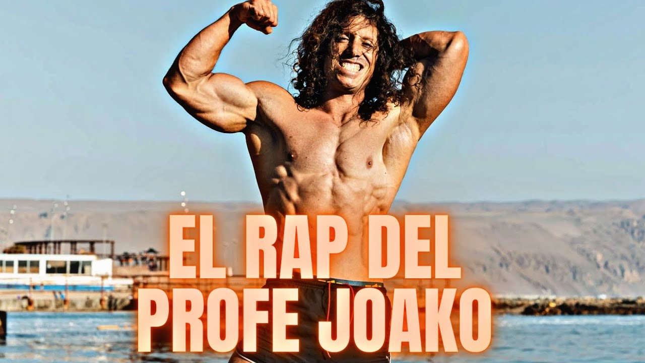 EL RAP DEL PROFE JOAKO💪