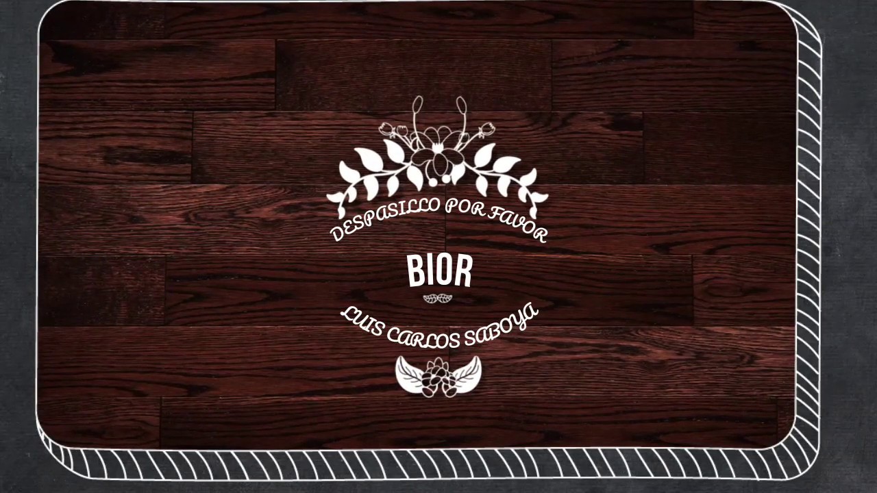 BIOR - DESPASILLO POR FAVOR, LUIS CARLOS SABOYA