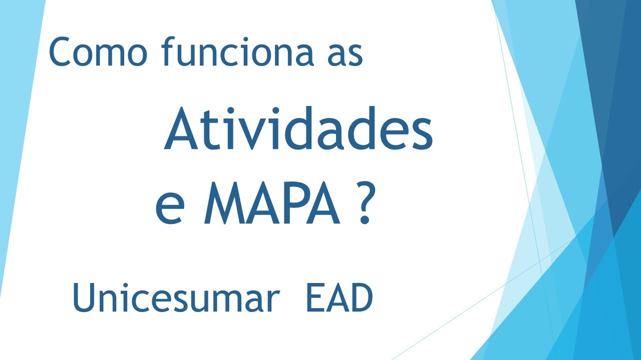 Como fazer ATIVIDADE 1, 2 ,3 E M.A.P.A. ( Unicesumar )