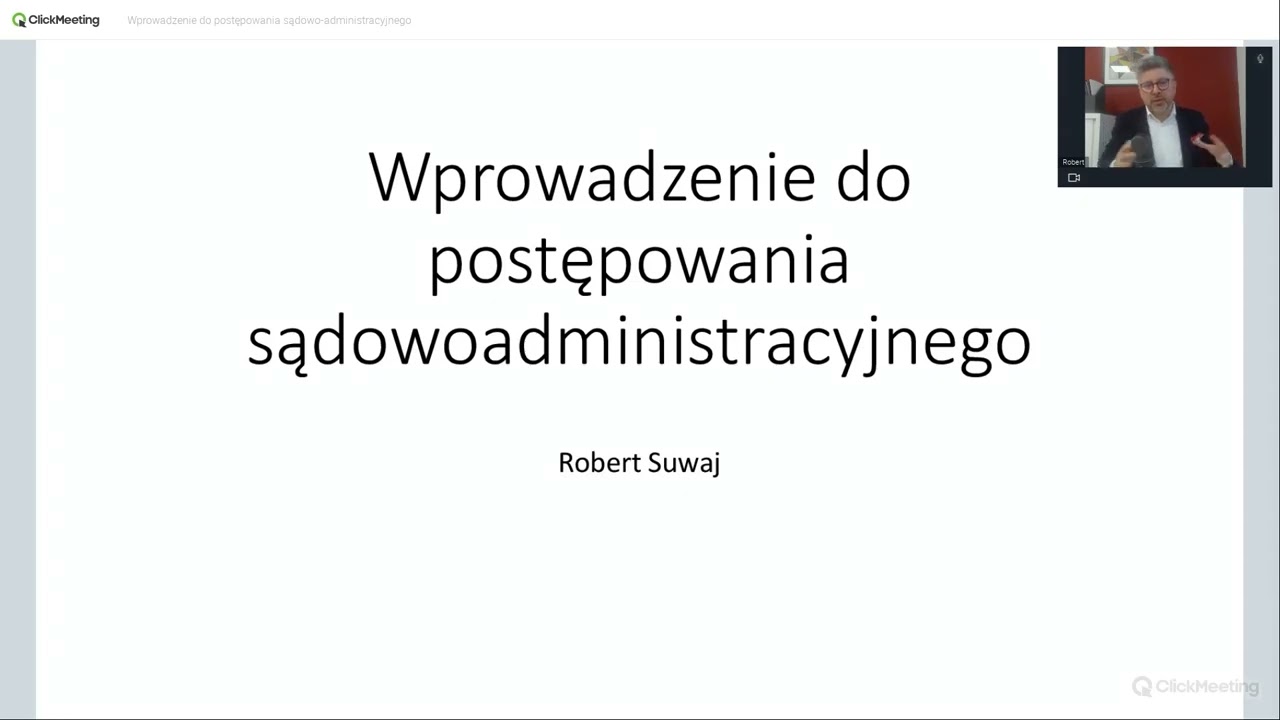 dr hab. Robert Suwaj - Wprowadzenie do postępowania sądowoadministracyjnego cz.1