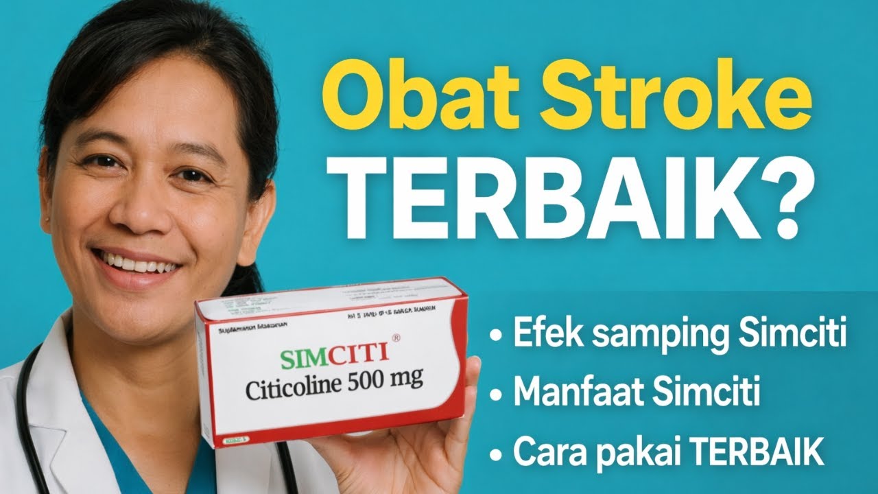 Simciti: Obat Pemulihan Fungsi Otak Pasca Stroke