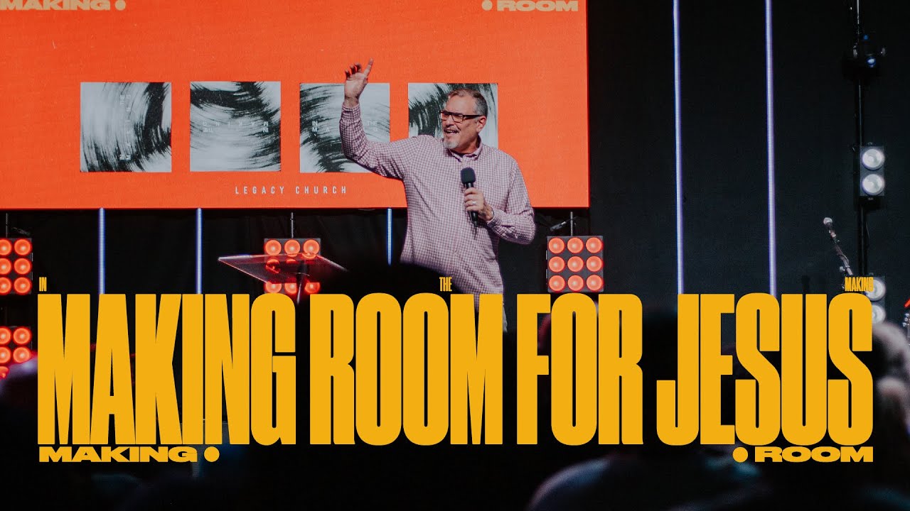 Making Room For Jesus | Ps Grayson Jones