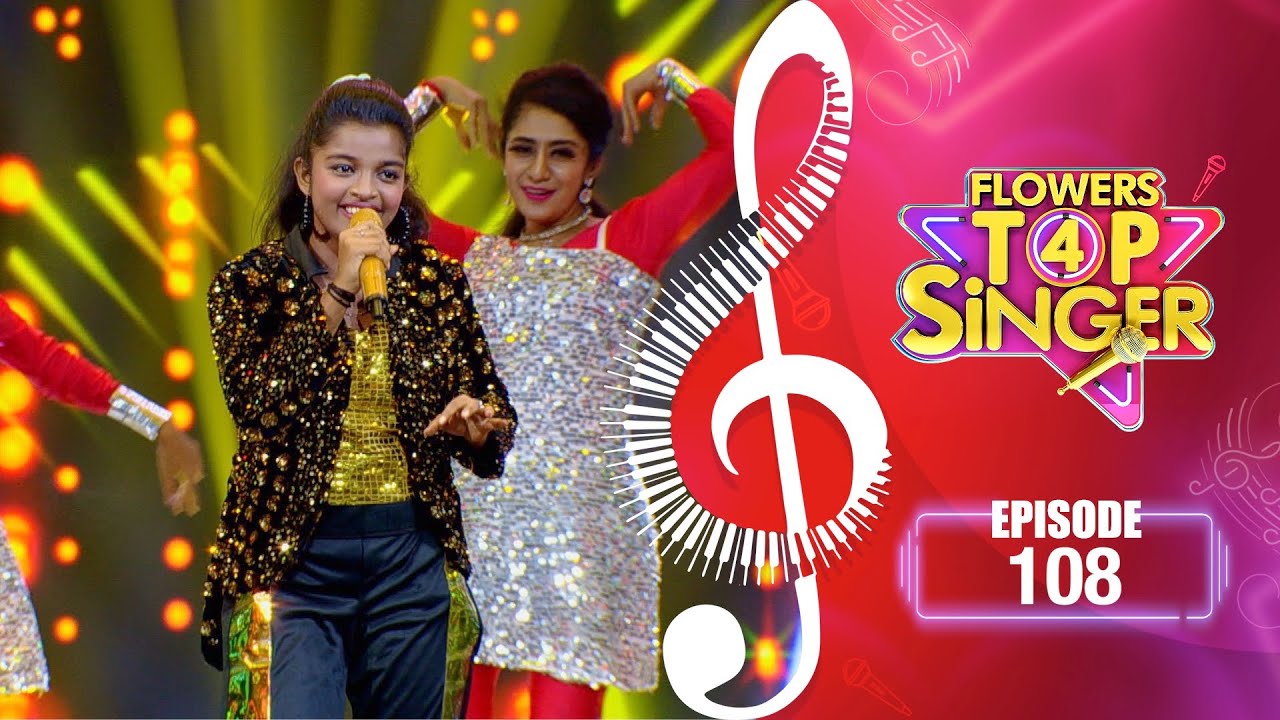 Flowers Top Singer 4 | Musical Reality Show | EP# 108