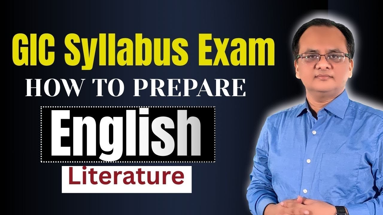 GIC Syllabus/ Exam and How to Prepare English Literature | GIC English Classes