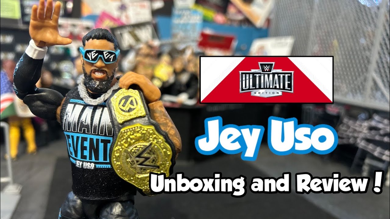 WWE Ultimate Edition Jey Uso! - Unboxing & Review!