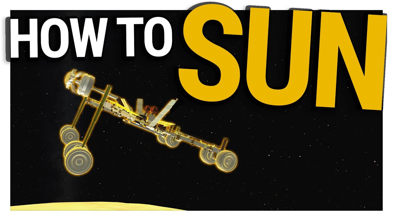How To Sun - Kerbal Space Program