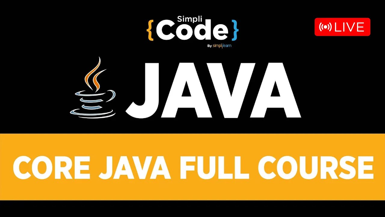 🔥Core Java Tutorial For Beginners | Core Java Full Course In 11 Hours | Java Programming |SimpliCode