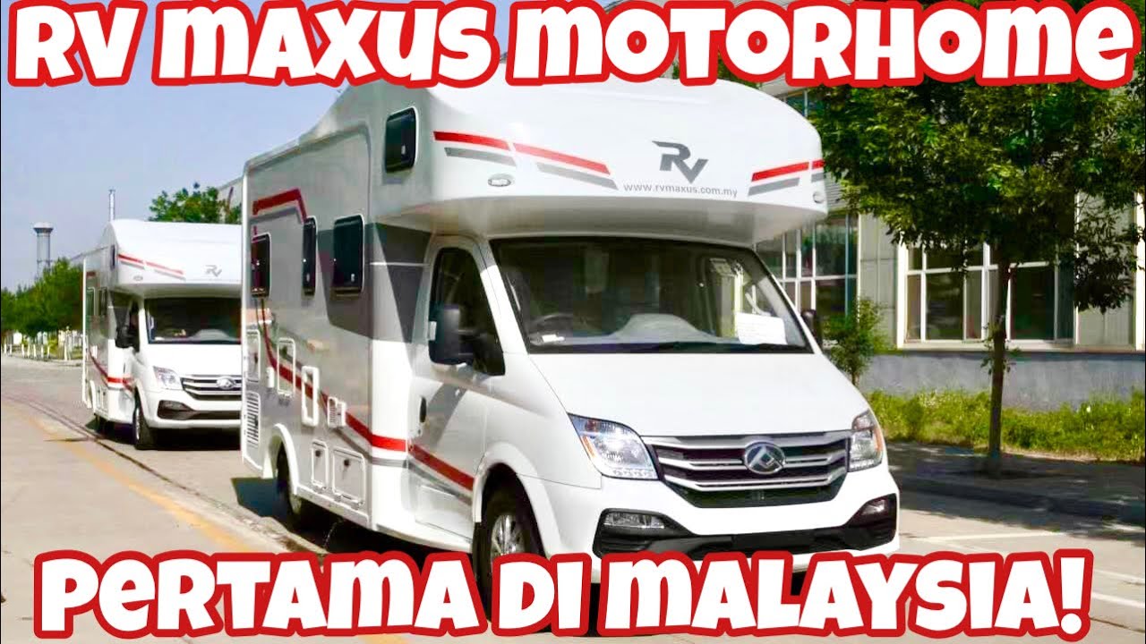 Maxus Motorhome Pertama di Malaysia! (Boleh Bank Loan) Biarkan Penyewa yang bayarkan motorhome anda!