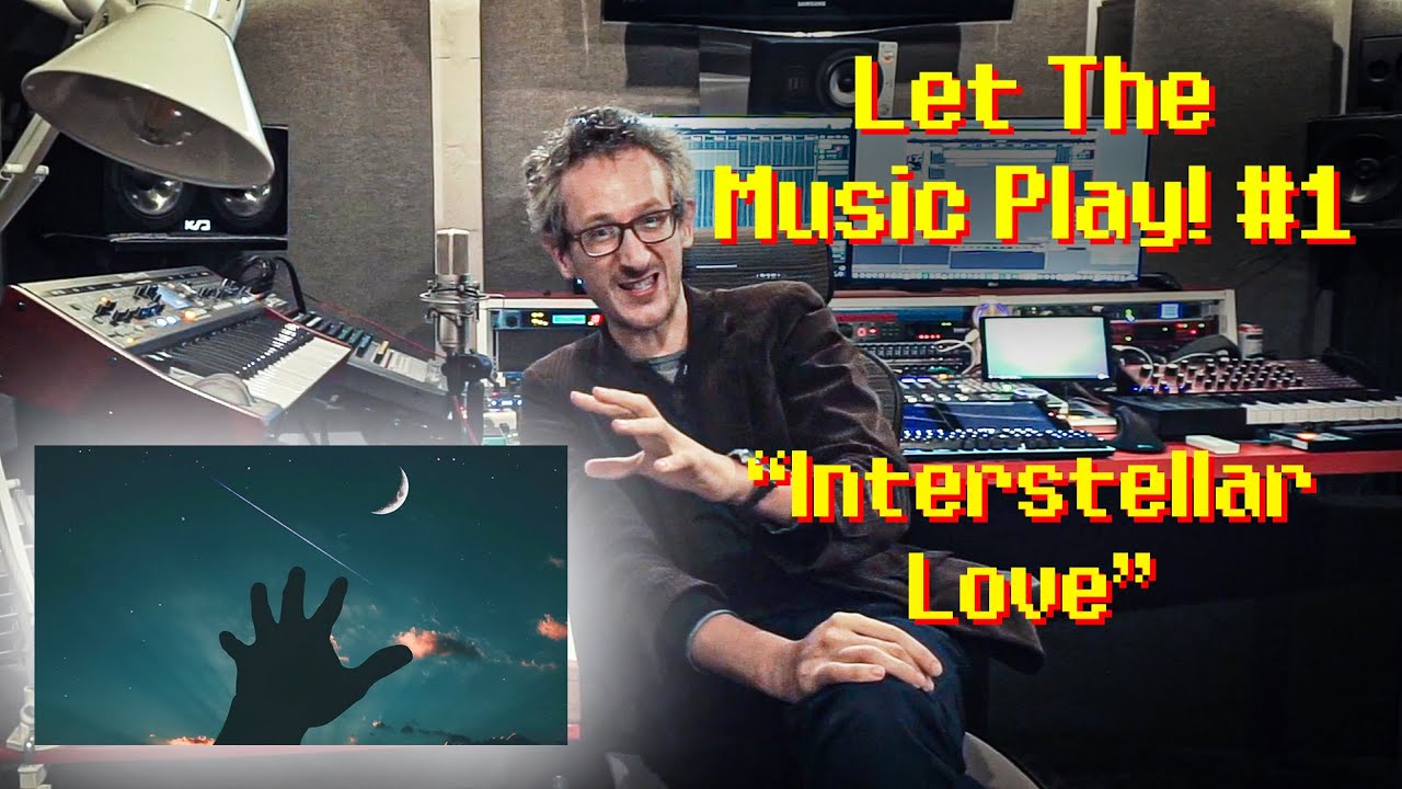 Let The Music Play! #1 - Interstellar Love