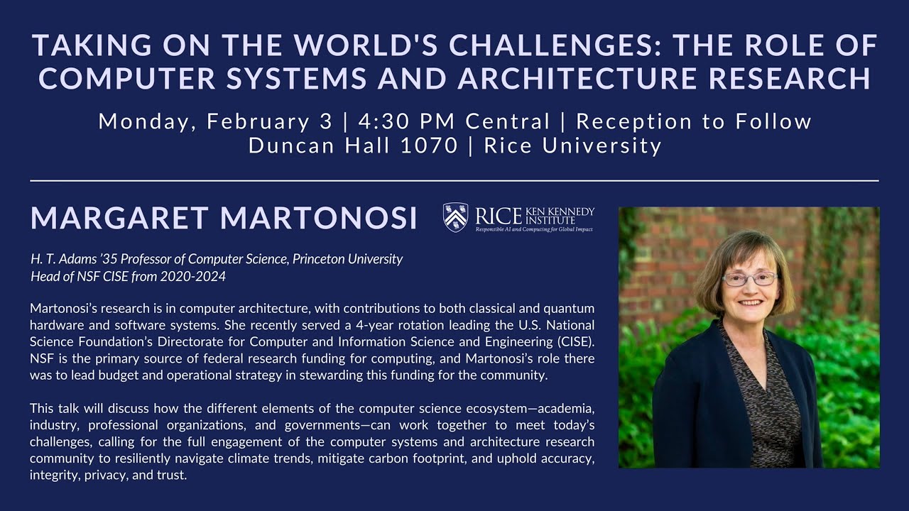 Margaret Martonosi: Taking on the World’s Challenges: The Role of CS & Architecture Research