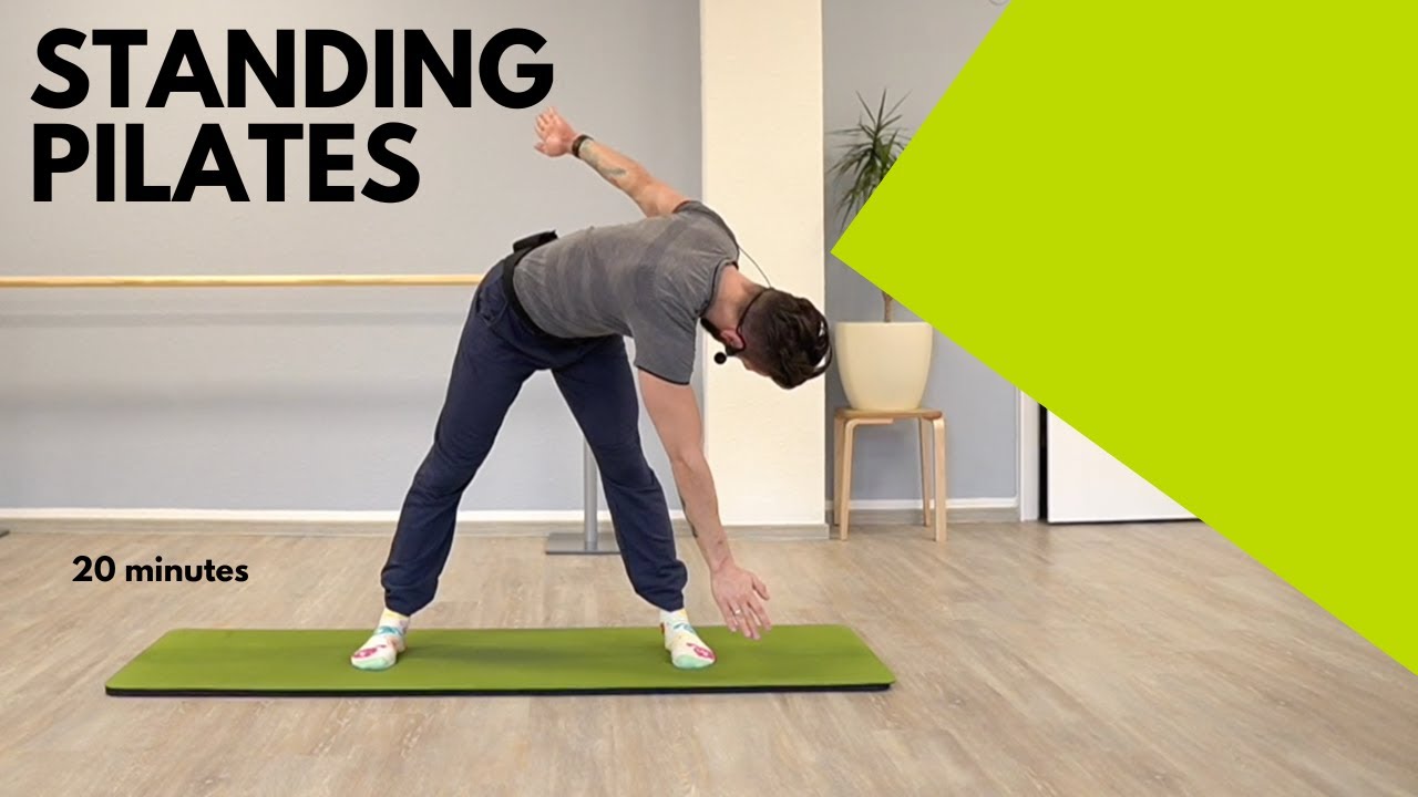 Standing Pilates I 20 minutes