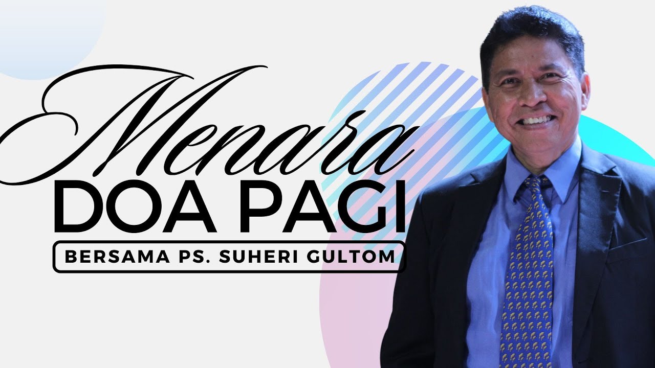 MENARA DOA PAGI - Kamis, 10 April 2025 | Bersama Ps. Suheri Gultom | Official Suheri Gultom