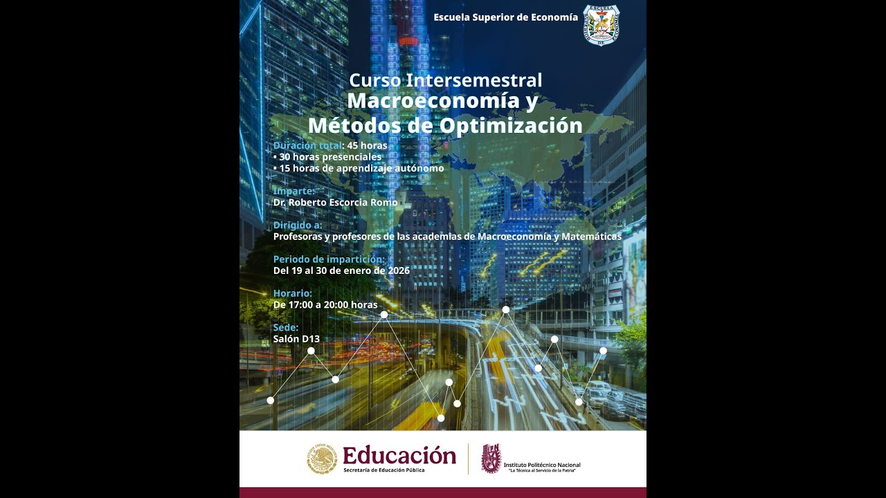 Curso Intersemestral Macroeconomía y Métodos de Optimización: 1ra sesión. 20/01/2026