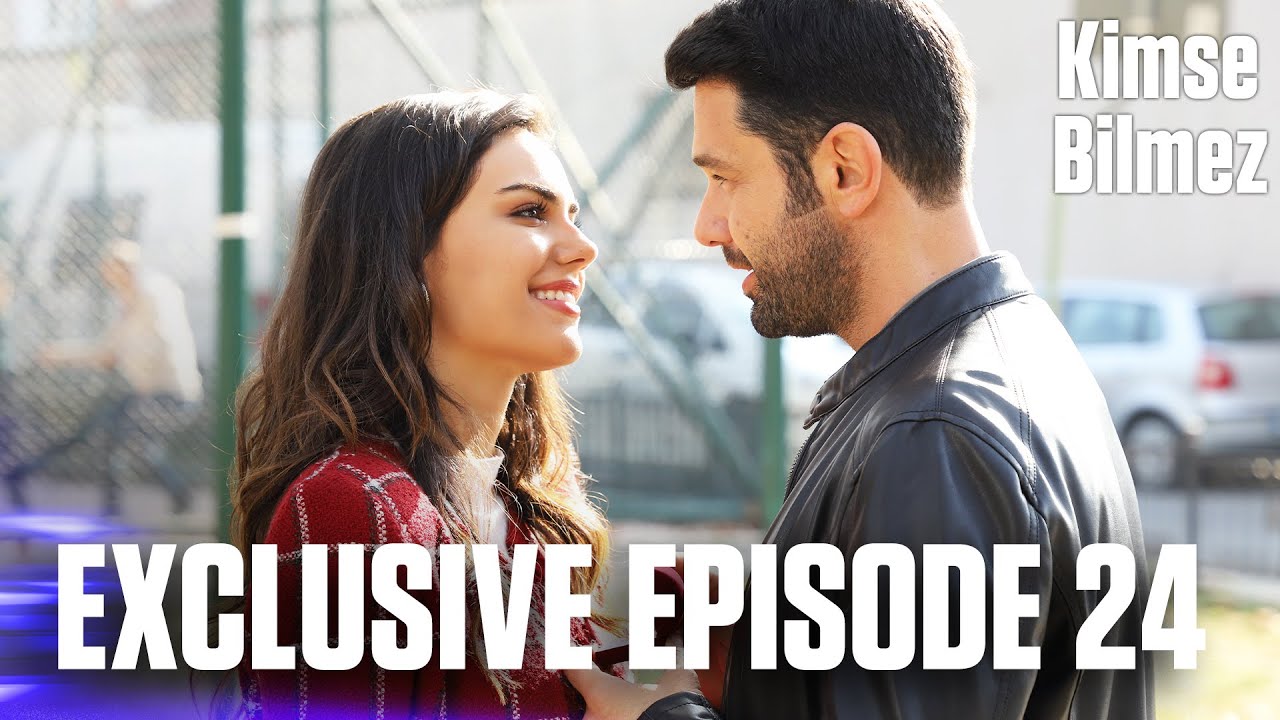 Kimse Bilmez | Nobody Knows - Exclusive Episode 24 (Love and Secrets)