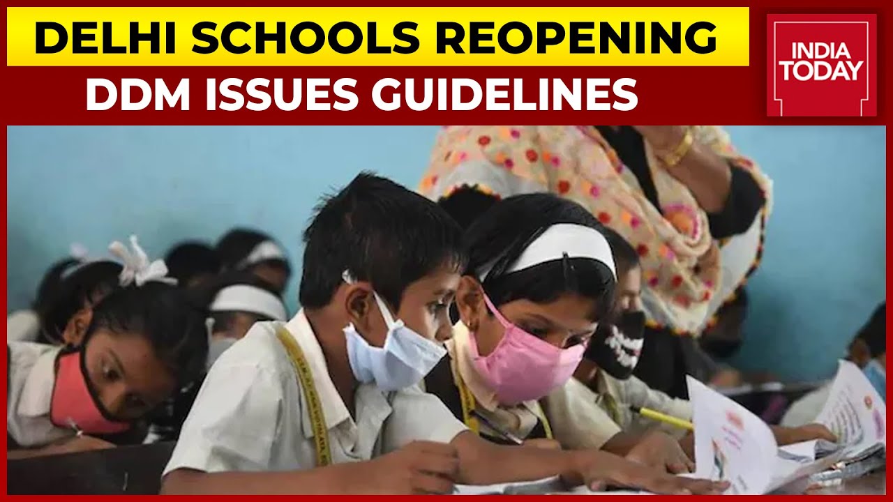 Delhi Schools Reopening: DDMA Issues Fresh Guidelines For Students, Staff | Breaking News