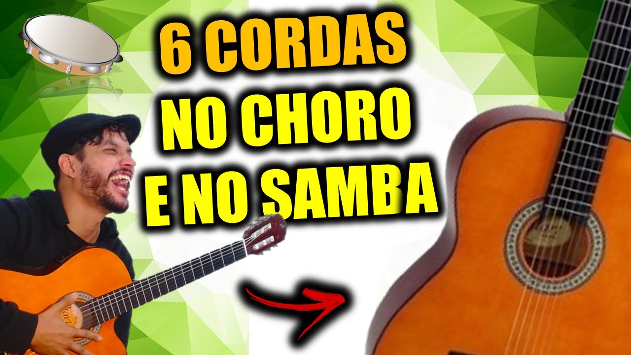 -COMO TOCAR VIOLÃO DE 6 CORDAS EM REGIONAIS DE SAMBA E CHORO ? AULA 02- VIOLÃO BR -CURSO ABERTO.