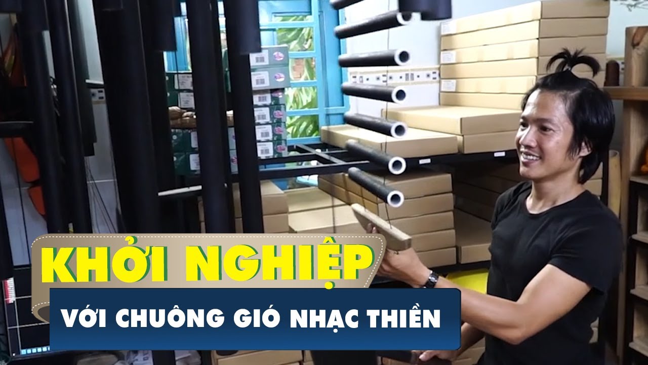Chàng trai IT khởi nghiệp với chuông gió nhạc thiền