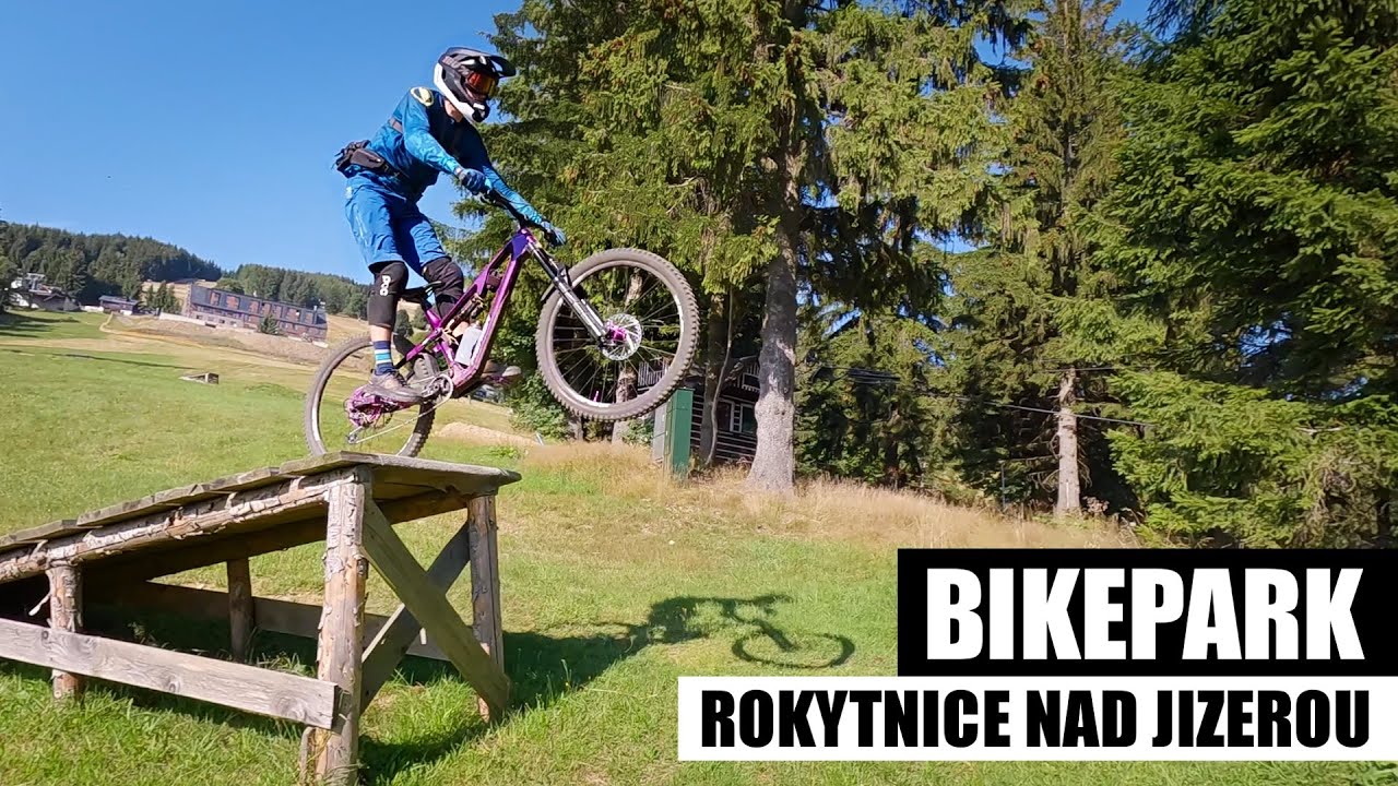 Bikepark Rokytnice: Po p&aacute;r letech poř&aacute;d stejn&yacute;, ale bav&iacute; v&iacute;c