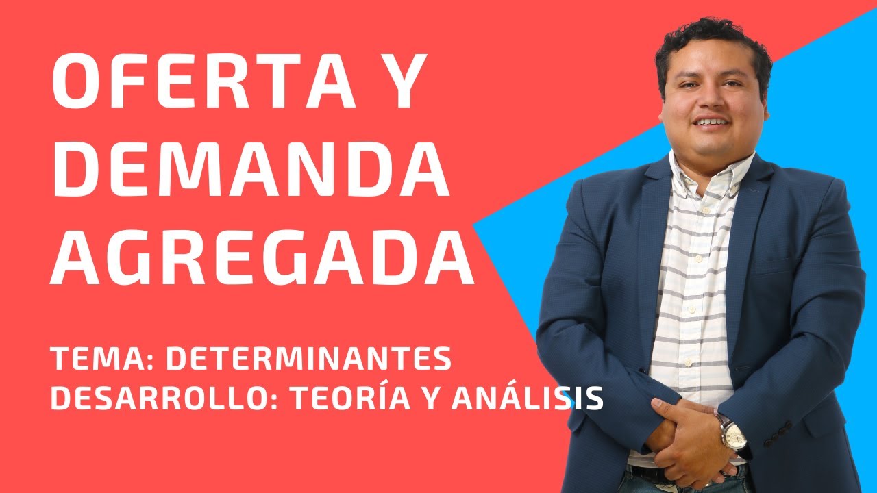 OFERTA Y DEMANDA AGREGADAS