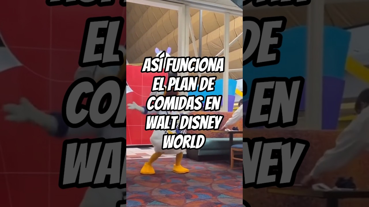 Así funciona el Plan de Comidas en Walt Disney World 