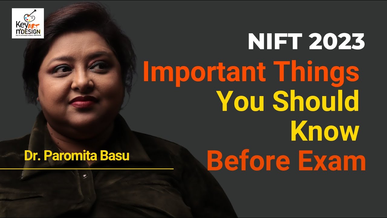 NIFT 2023 Exam Last minute Vital Tips & Important things you should know