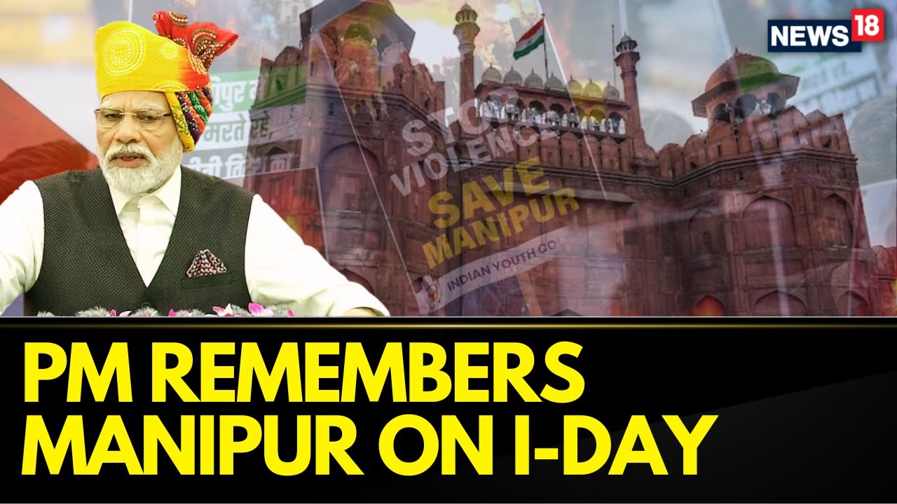 Independence Day | PM Modi Speaks About Manipur Violence At Red Fort On 77th Independence Day