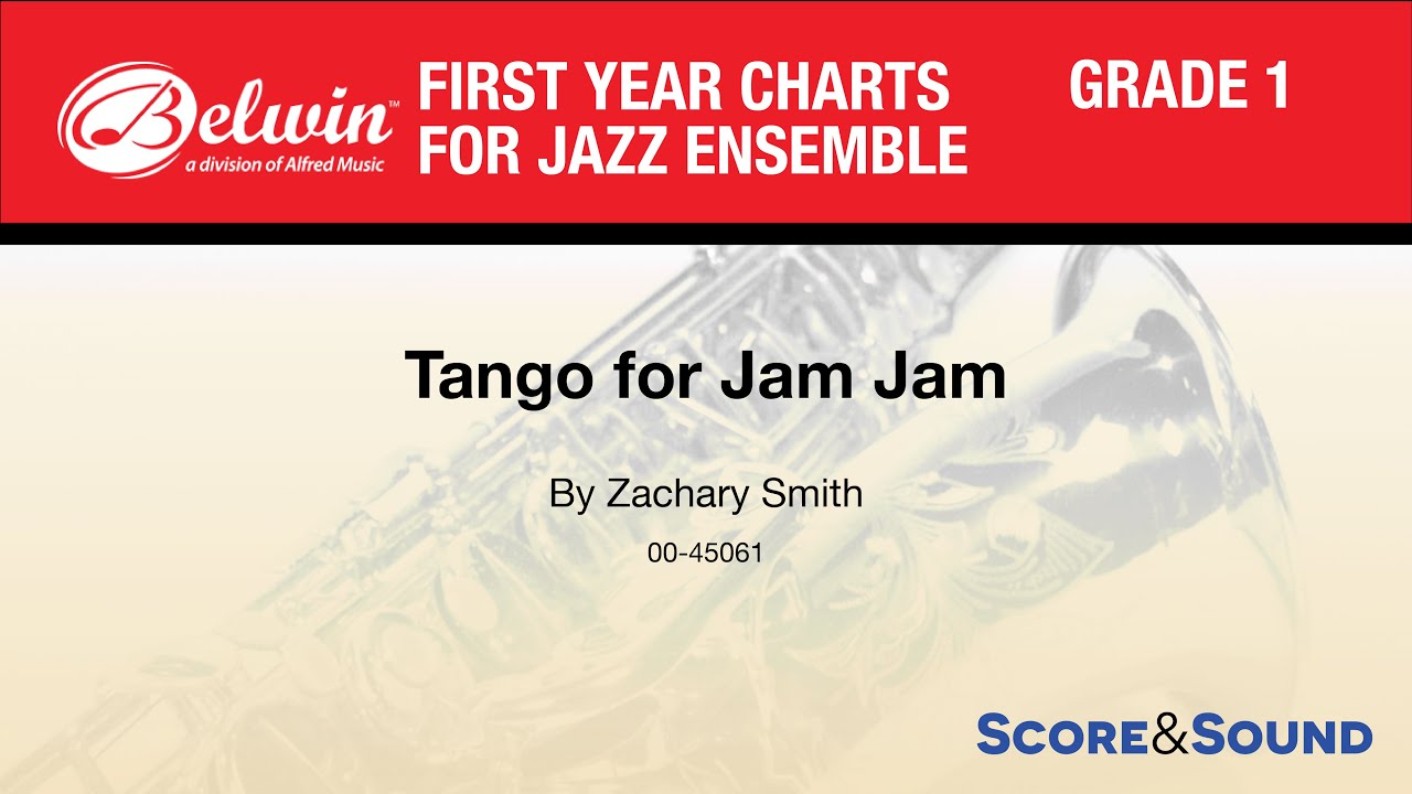 Tango for Jam Jam by Zachary Smith - Score & Sound