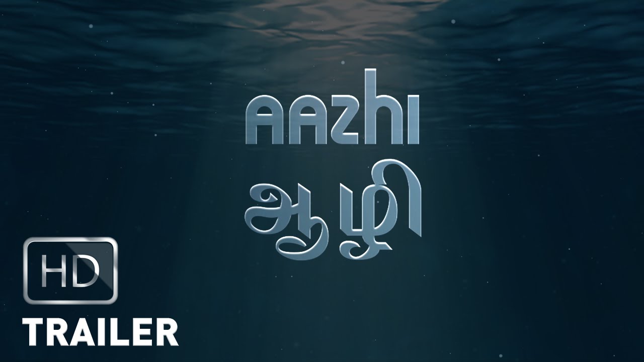 AAZHI - | Official Trailer [HD] | Wired Media