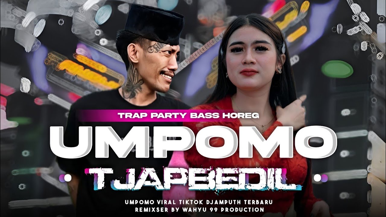 DJ UMPOMO TRAP PARTY BASS HOREG TJAPBEDIL VIRAL TIKTOK‼️DJMPUTH REBORN