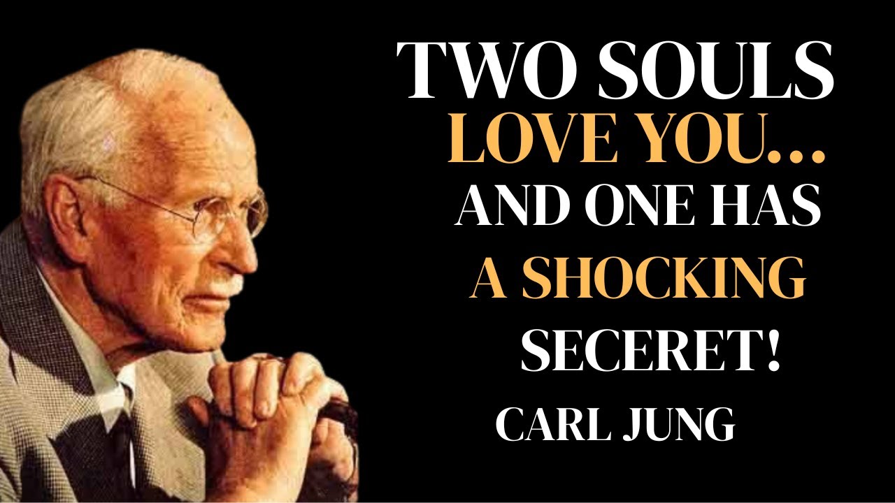 TWO SOULS LOVE YOU… AND ONE HAS A SHOCKING SECRET  |  carljung