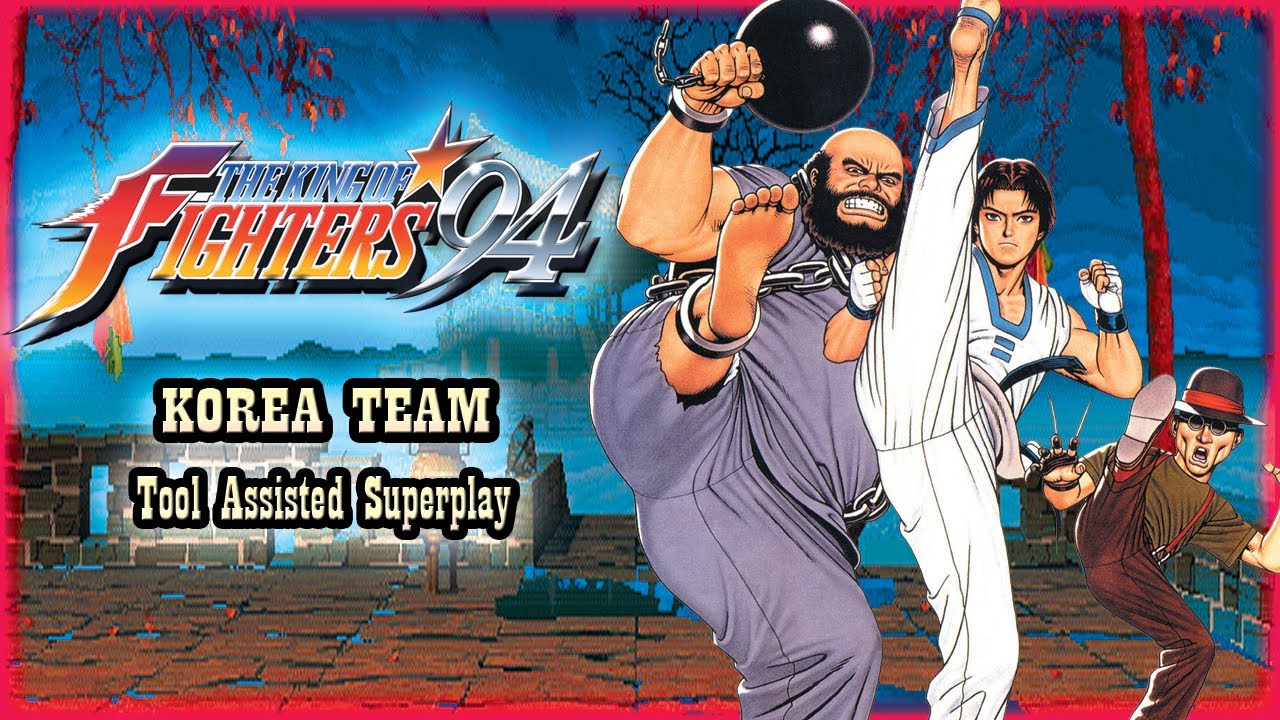 【TAS】THE KING OF FIGHTERS '94 - KOREA TEAM  - PT-BR
