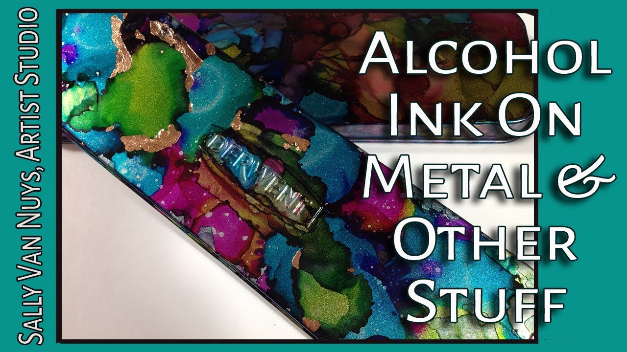 ALCOHOL INK -  IT'S NOT JUST FOR PAPER | Alcohol Ink on Metal & Ceramic & Glass