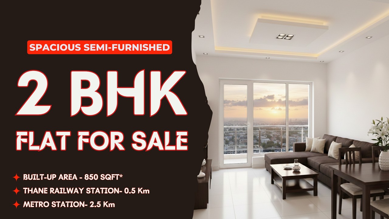 🏡 Spacious 2 BHK Semi-Furnished Flat for Sale in Thane West | Prime City Living 