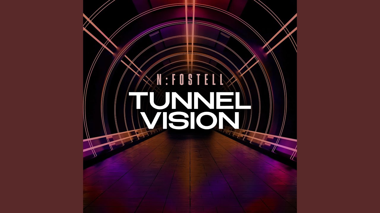 Tunnel Vision