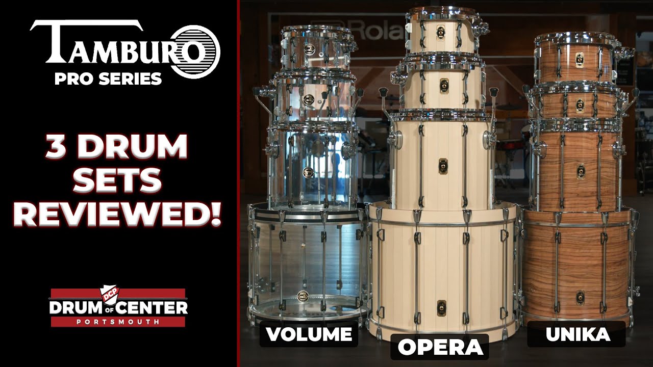 Tamburo Pro Series Drum Sets Review - Opera, Unika and Volume!
