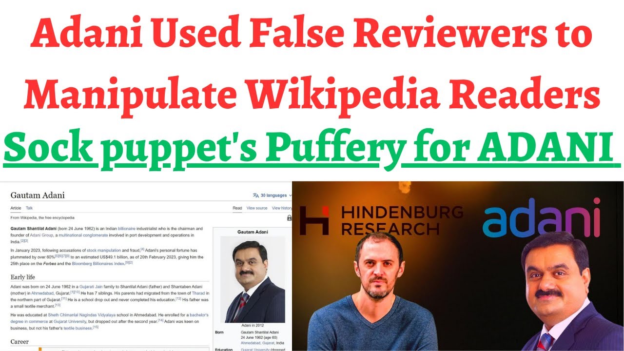 Wikipedia claims Adani hired Sockpuppets to manipulate Wikipedia content for positive PR #adanirow