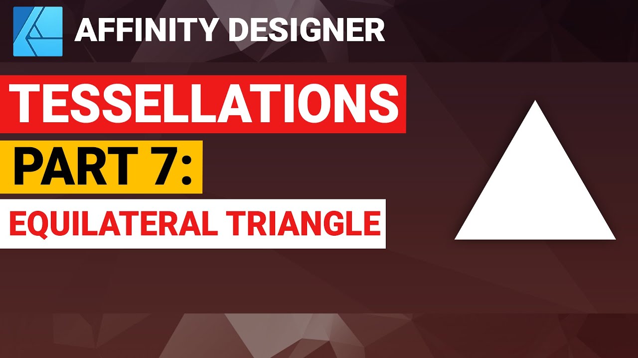 Affinity Designer | Tessellations Part 7: Equilateral Triangle