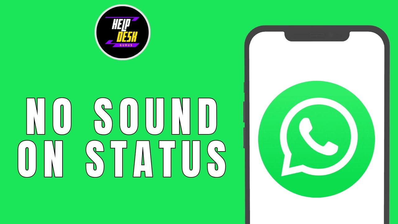 How to Fix No Sound on WhatsApp Status